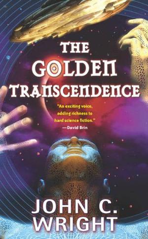 The Golden Transcendence by John C. Wright