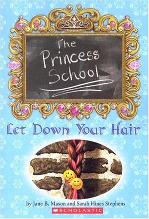 Let Down Your Hair (Princess School #3)