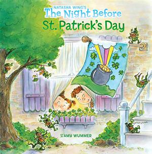 The Night Before St. Patrick's Day by Natasha Wing, Amy Wummer