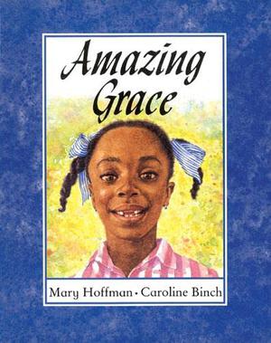 Amazing Grace by Mary Hoffman