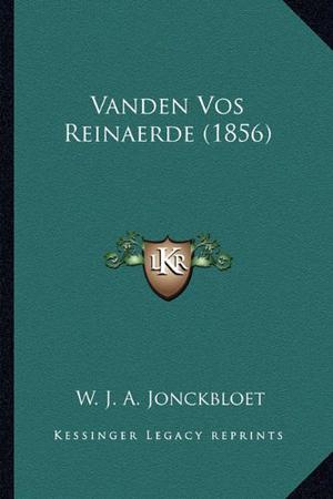 Vanden Vos Reinaerde  (1856) by Willem die Madocke maecte
