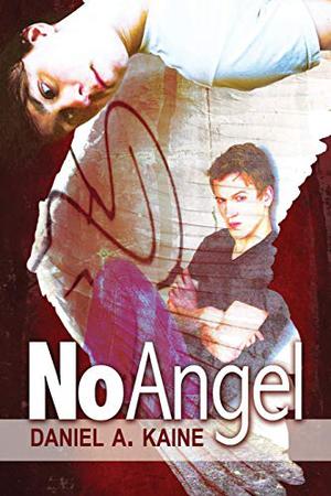 No Angel by Daniel A. Kaine, Maria Fanning