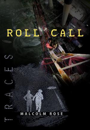 Roll Call by Malcolm Rose