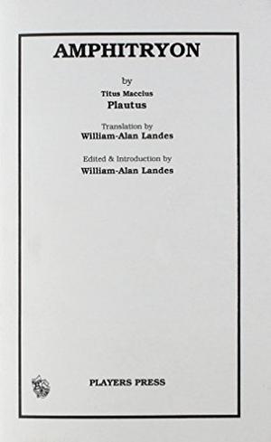 Plautus: Amphitruo by Plautus