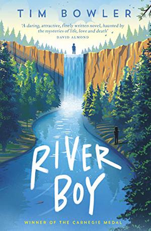 River Boy by Tim Bowler