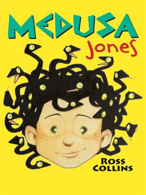 Medusa Jones by Ross Collins