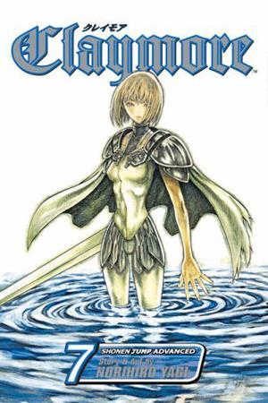 Claymore, Vol. 7: Fit for Battle (クレイモア / Claymore #7)