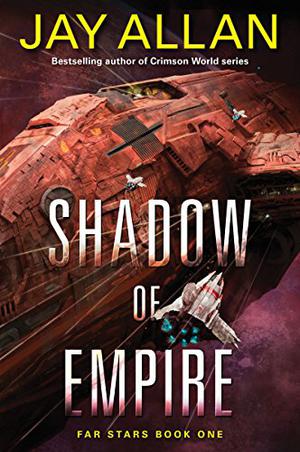 Shadow of Empire (Far Stars #1)
