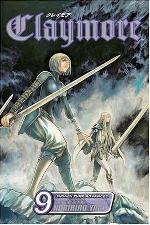 Claymore, Vol. 9: The Deep Abyss of Purgatory (クレイモア / Claymore #9)