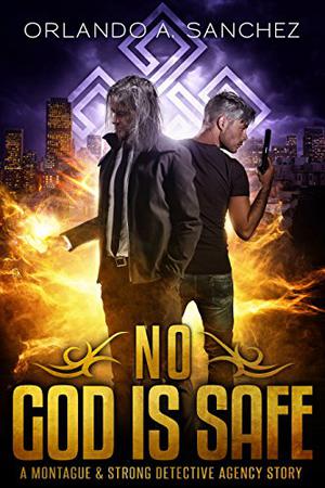 No God is Safe (Montague & Strong Case Files #0.5)