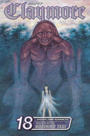 Claymore, Vol. 18: The Ashes of Lautrec (クレイモア / Claymore #18)