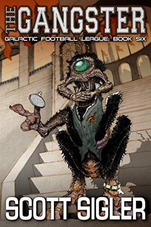 The Gangster (Galactic Football League #6)