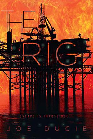 The Rig by Joe Ducie