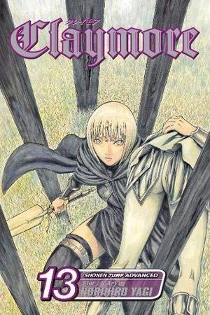 Claymore, Vol. 13: The Defiant Ones (クレイモア / Claymore #13)