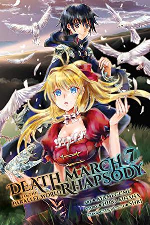 Death March to the Parallel World Rhapsody Manga, Vol. 7 (Death March to the Parallel World Rhapsody Manga #7)