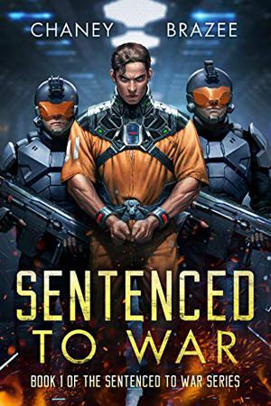 Sentenced to War (Sentenced to War #1)