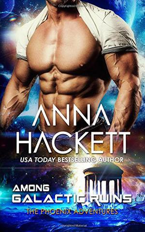 Among Galactic Ruins (The Phoenix Adventures #0.5)