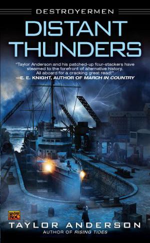 Distant Thunders (Destroyermen #4)