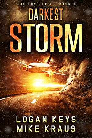 Darkest Storm (The Long Fall #3)
