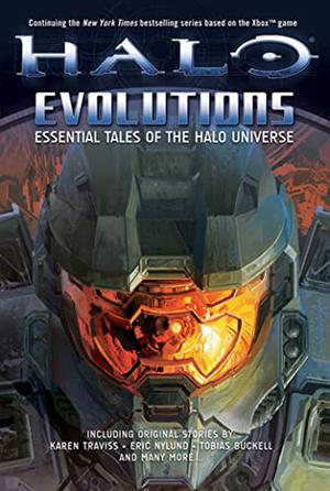 Halo: Evolutions - Essential Tales of the Halo Universe (Halo #7)