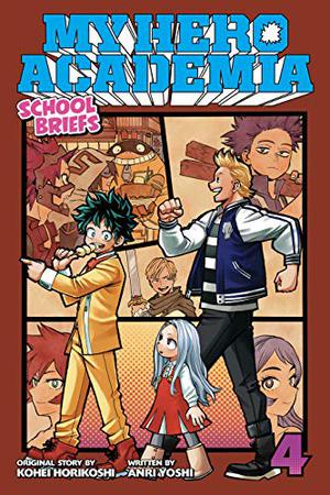 My Hero Academia: School Briefs, Vol. 4: Festival For All by Anri Yoshi, Kohei Horikoshi