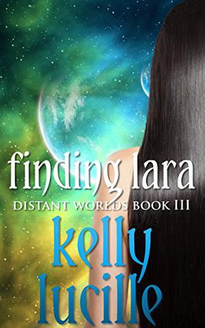 Finding Lara (Distant Worlds #3)