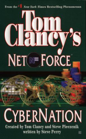 Cybernation (Tom Clancy's Net Force #6)