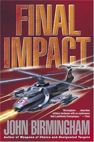 Final Impact by John Birmingham
