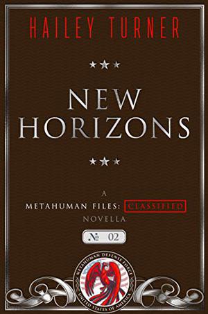 New Horizons (Metahuman Files: Classified #2)
