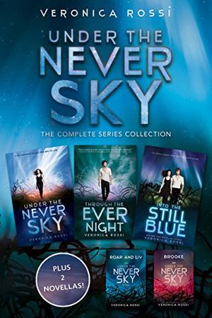 Under the Never Sky: The Complete Series Collection (Under the Never Sky #0.5-3)