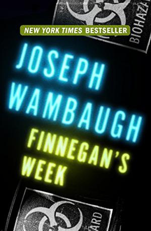 Finnegan's Week by Joseph Wambaugh, David Colacci