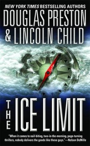 The Ice Limit by Douglas Preston, Lincoln Child