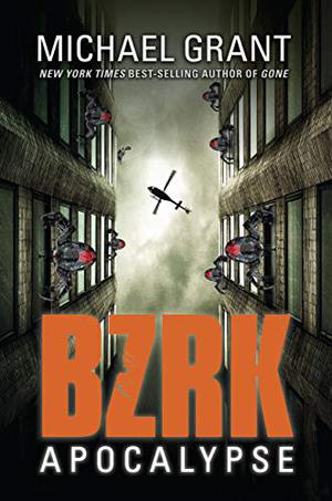 BZRK Apocalypse by Michael Grant