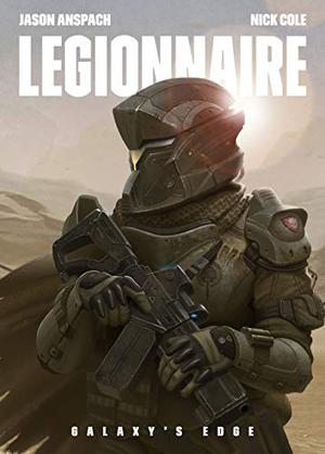 Legionnaire (Galaxy's Edge #1)