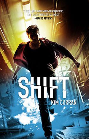 Shift by Kim Curran