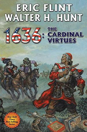 1636: The Cardinal Virtues (1632 Universe/Ring of Fire #20)