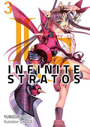 Infinite Stratos: Volume 3 (Infinite Stratos #3)