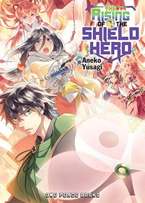 The Rising of the Shield Hero Volume 14 (The Rising of the Shield Hero Novels #14)