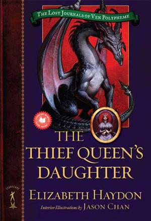 The Thief Queen's Daughter (The Lost Journals of Ven Polypheme #2)