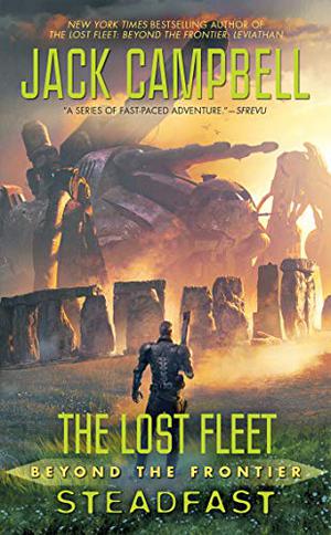 Steadfast (The Lost Fleet: Beyond the Frontier #4)