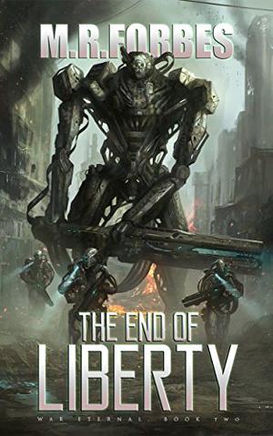 The End of Liberty (War Eternal #2)