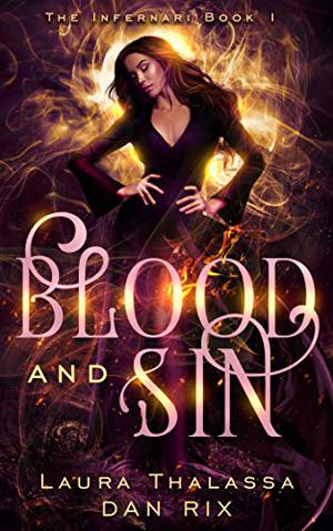 Blood and Sin (The Infernari #1)