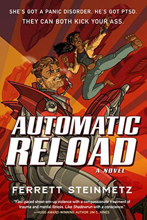 Automatic Reload by Ferrett Steinmetz