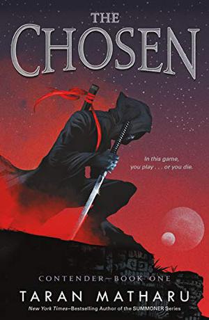 The Chosen (Contender #1)
