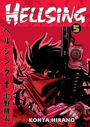 Hellsing, Vol. 05 by Kohta Hirano