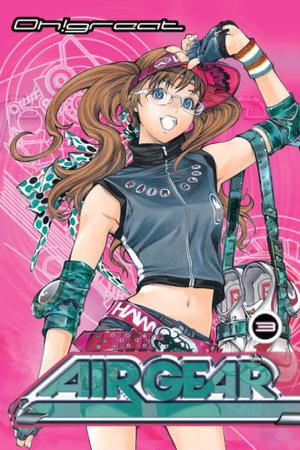 Air Gear, Vol. 3 by Oh! Great
