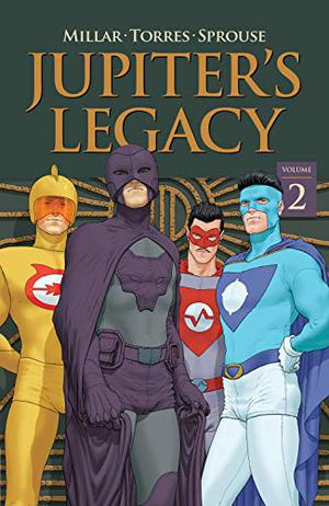 Jupiter's Legacy Vol. 2 (Jupiter's Legacy #4)