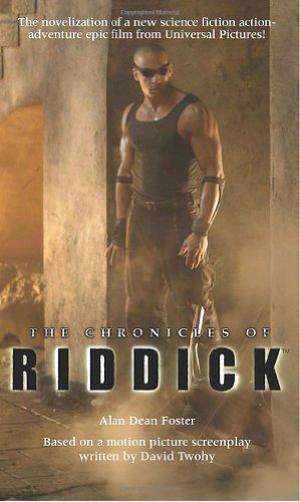 The Chronicles of Riddick (Riddick #2)