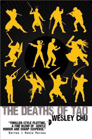 The Deaths of Tao by Wesley Chu, Mikael Naramore