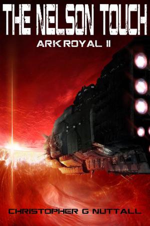 The Nelson Touch (Ark Royal #2)